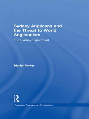 cover image of Sydney Anglicans and the Threat to World Anglicanism